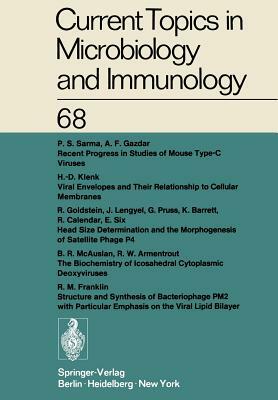 Current Topics in Microbiology and Immunology / Ergebnisse Der Mikrobiologie Und Immunitätsforschung: Volume 68 by R. Haas, W. Arber, W. Henle