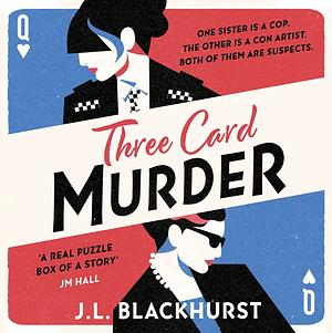 Three Card Murder by J. L. Blackhurst