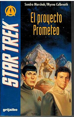 El Proyecto Prometeo by Sondra Marshak, Myrna Culbreath