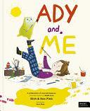 Ady and Me by Roxanne Pink, Richard Pink