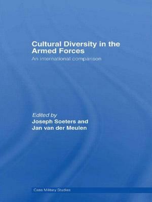 Cultural Diversity in the Armed Forces: An International Comparison by 