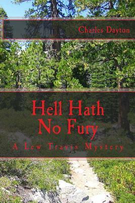 Hell Hath No Fury by Charles Dayton