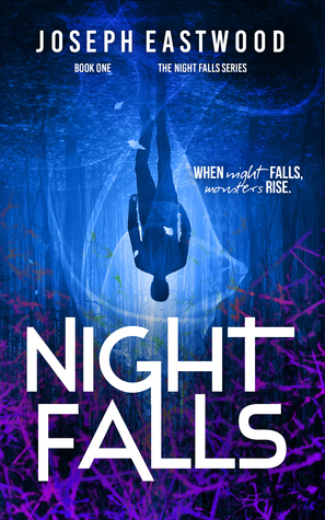 Night Falls by Joseph Eastwood, Joseph Hunt