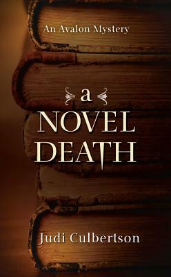 A Novel Death by Judi Culbertson