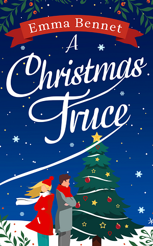 A Christmas Truce by Emma Bennett