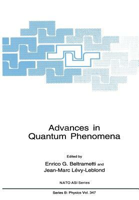 Advances in Quantum Phenomena by 