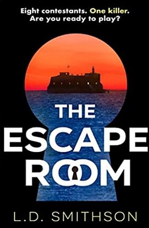 The Escape Room by L.D. Smithson