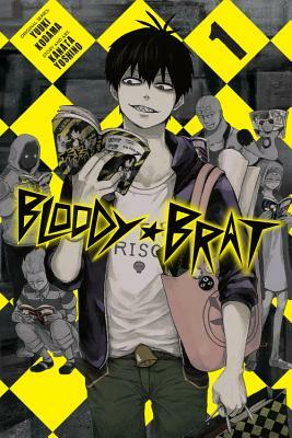 Bloody Brat, Vol. 1 by Yūki Kodama