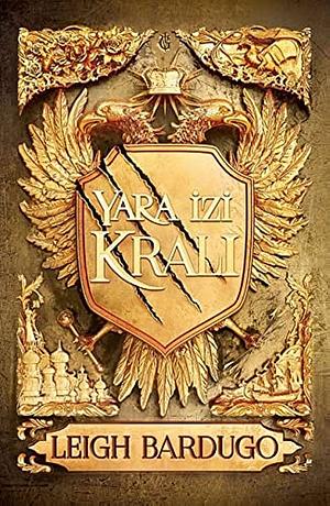 Yara Izi Krali by Leigh Bardugo