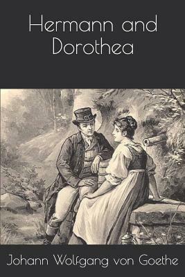 Hermann and Dorothea by Johann Wolfgang von Goethe