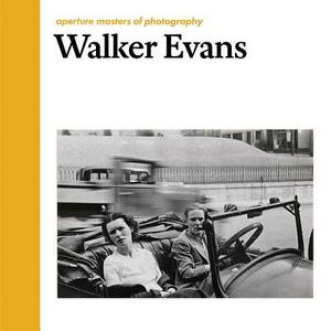 Walker Evans: Aperture Masters of Photography by Walker Evans