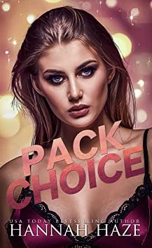 Pack Choice by Hannah Haze