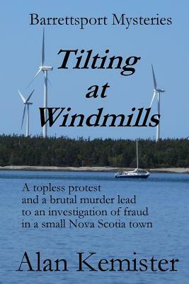 Tilting at Windmills by Alan Kemister