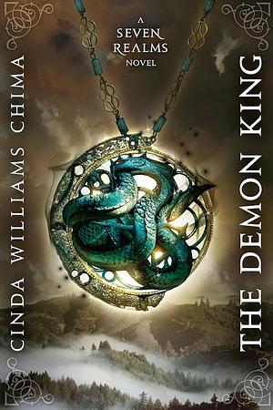The Demon King: A Seven Realms Novel by Cinda Williams Chima, Cinda Williams Chima