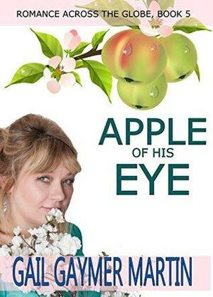 Apple of His Eye by Gail Gaymer Martin