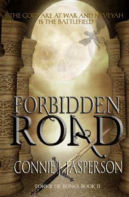 Forbidden Road by Connie J. Jasperson