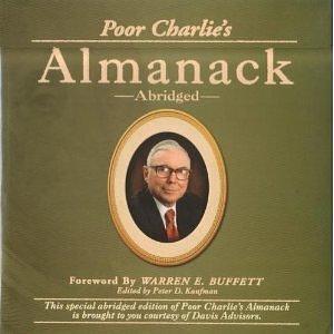 Poor Charlie's Almanack by Charles T. Munger, Charles T. Munger, Peter E. Kaufman