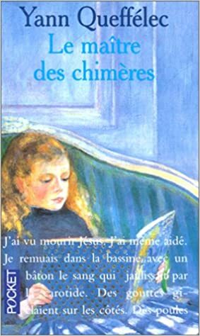 Le Livre De Poche: Le Maitre DES Chimeres by Queffelec