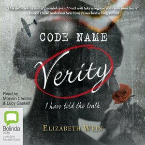 Code Name Verity by Elizabeth E. Wein