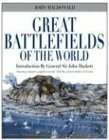 Great Battlefields of the World by John MacDonald