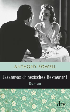 Casanovas chinesisches Restaurant by Anthony Powell