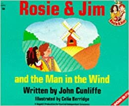 Rosie and Jim and the Man in the Wind (Rosie & Jim - storybooks) by John Cunliffe