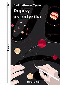 Dopisy astrofyzika by Neil deGrasse Tyson, Neil deGrasse Tyson