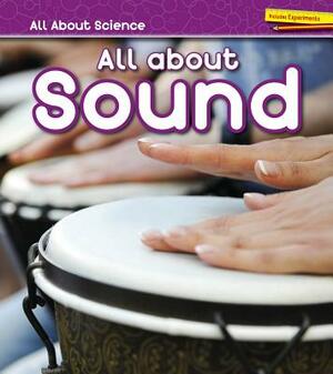 All about Sound by Angela Royston