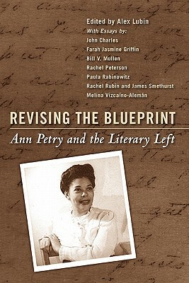 Revising the Blueprint: Ann Petry and the Literary Left by 