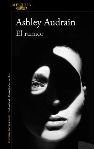 El rumor by Ashley Audrain