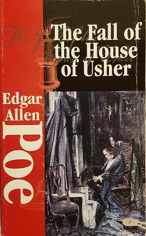 The Fall of the House of Usher and Other Stories by Edgar Allan Poe