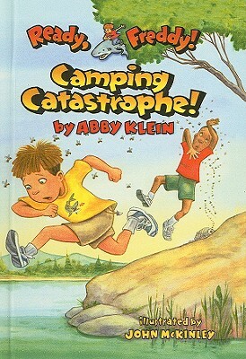 Camping Catastrophe! by Abby Klein