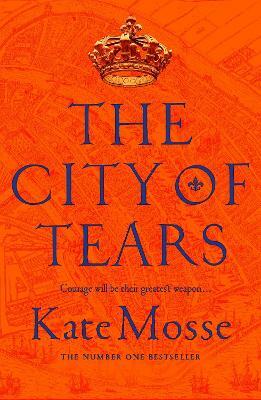 The City of Tears by Kate Mosse