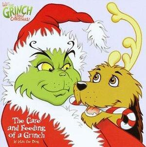 The Care and Feeding of a Grinch by Bonnie Worth