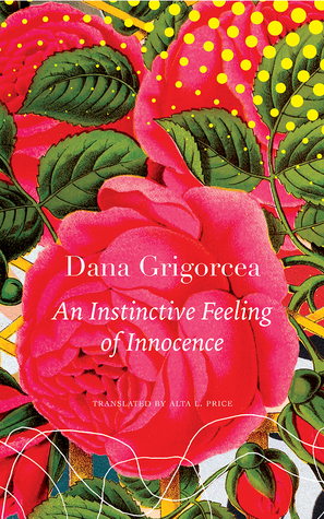 An Instinctive Feeling of Innocence by Alta L. Price, Dana Grigorcea