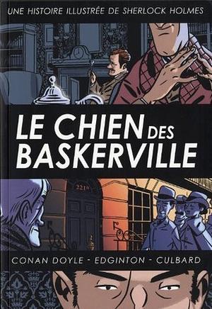 Le chien des Baskerville : Une histoire illustrée de Sherlock Holmes by Ian Edginton