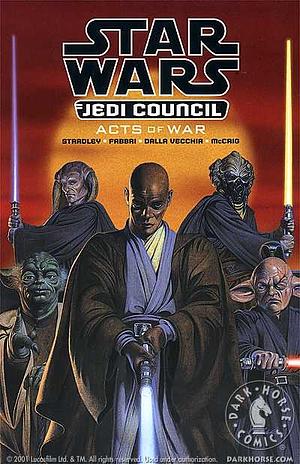 Star Wars: Jedi Council - Acts of War by Randy Stradley