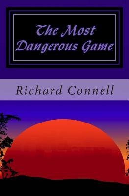 The Most Dangerous Game by Richard Connell