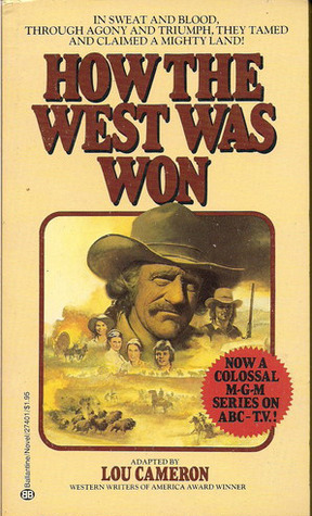 How the West Was Won by Lou Cameron