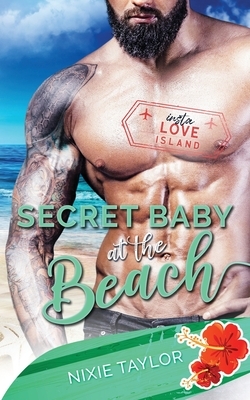 Secret Baby at the Beach by Nixie Taylor