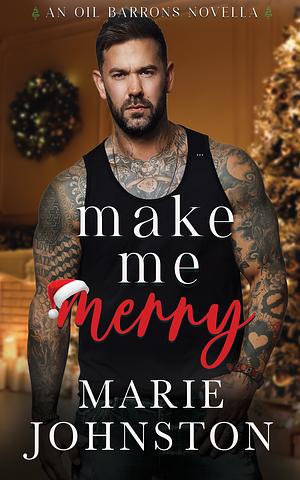 Make Me Merry by Marie Johnston