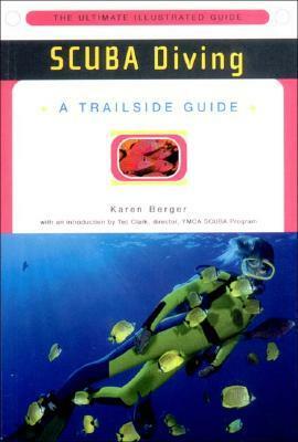 Scuba Diving by Karen Berger, Frank Hildebrand, Ron Hildebrand