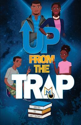 Up From The Trap by Louie T. McClain