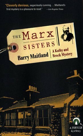 The Marx Sisters: A Kathy Kolla and David Brock Mystery by Barry Maitland