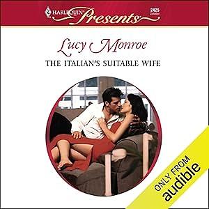 The Italian's Suitable Wife by Lucy Monroe