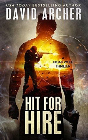 Hit For Hire by David Archer