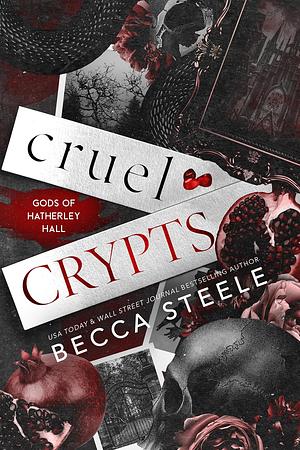 Cruel Crypts by Becca Steele