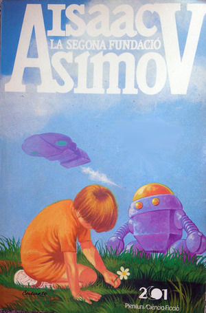 La Segona Fundació by Isaac Asimov