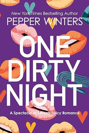 One Dirty Night by Pepper Winters