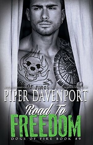Road to Freedom by Piper Davenport